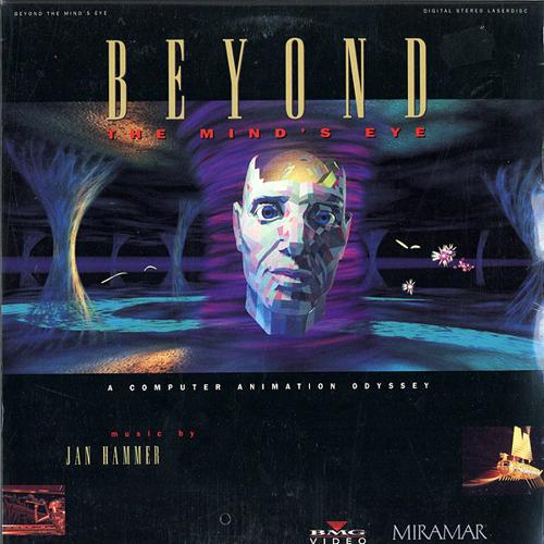 Beyond the Mind's Eye. A computer animation odyssey. Music by Jan Hammer. This is a photo of the laserdisc cover. It includes low poly renderings of a floating head and strange tornado-like webbed structures in the background.